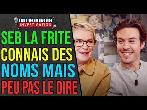 SEB LA FRITE KNOWS THE NAMES OF MINOR PRO INFLUENCERS, BUT CAN'T SAY THEM