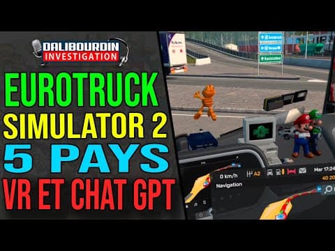 EUROTRUCK SIMULATOR 2 EN VR AVEC CHATGPT A TRAVERS LA SUISSE, L'AUTRICHE, L'ITALIE, L'ESPAGNE