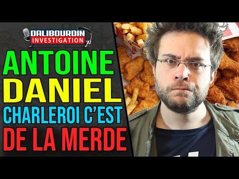 ANTOINE DANIEL - CHARLEROI IS REALLY SHIT