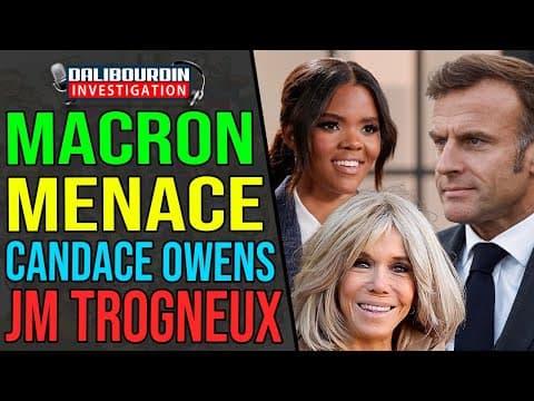 MACRON SENDS A FORMAL NOTICE TO CANDACE OWENS ON JEAN-MICHEL TROGN... BRIGITTE MACRON