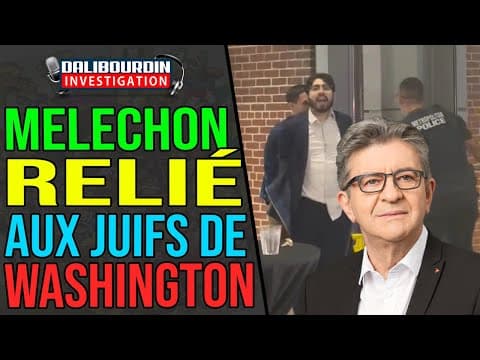 MELENCHON CONNECTED TO TWO YOUNG JEWS WHO LOST THEIR LIVES IN WASHINGTON