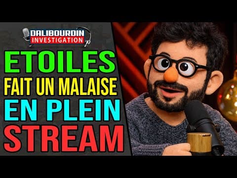ETOILES FAIT UN MALAISE CARDIAQUE EN DIRECT SUR SON STREAM ET SE RETROUVE AUX URGENCES