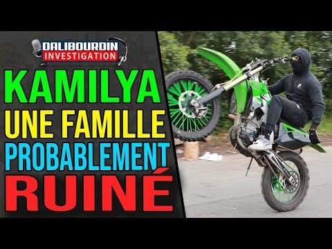 KAMILYA - LE MOTARD A PROBABLEMENT RUINÉ UNE FAMILLE