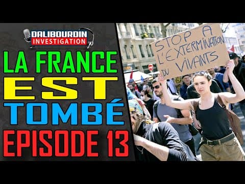 FRANCE HAS FALLEN - EPISODE 13