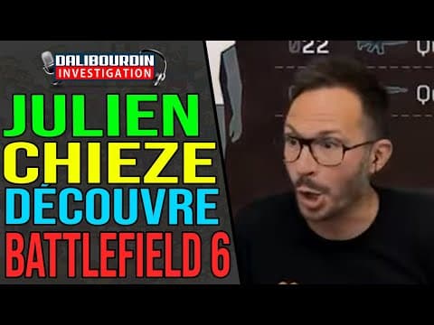 JULIEN CHIEZE DISCOVERS BATTLEFIELD 6
