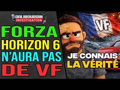 FORZA HORIZON 6 N'AURA PAS DE VF A CAUSE DES SYNDICAT DE DOUBLAGE FRANÇAIS - VIVE L'IA