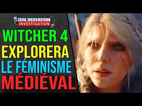 WITCHER 4 WILL EXPLORE THE DIFFICULTY OF FEMINISM IN A MEDIEVAL WORLD AS A WOMAN