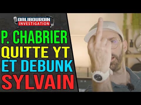 PIERRE CHABRIER QUITTE YOUTUBE ET DEFONCE SYLVAIN LÉVY AVEC TOUTES LES PREUVES