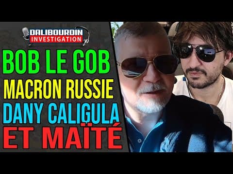 BOB LE GOB PARLE DE MACRON, LA RUSSIE, DES INFLUENCEURS HYPOCRITE ET DE BOUFFE