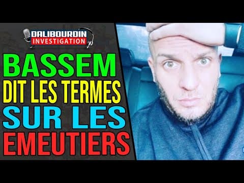PSG - BASSEM DIT LES TERMES SUR LES MAGHRÉBINS EMEUTIERS