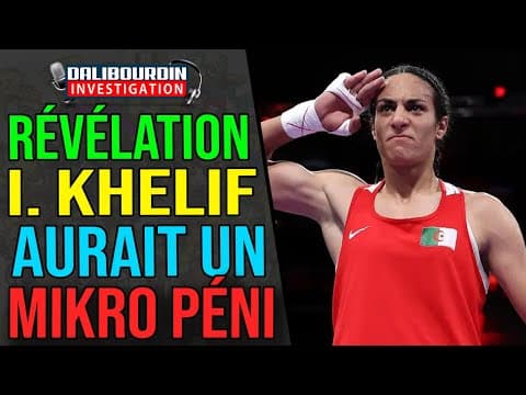 REVELATION - IMANE KHELIF HAS TESTIBOULES AND A MIKROPENI