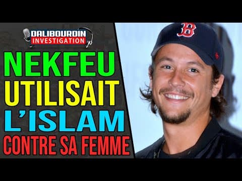 NEKFEU USED THE QURAN AND ISLAM TO DOMINATE HIS WIFE