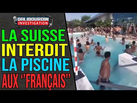 SWITZERLAND BANS "FRENCH" PEOPLE FROM SWIMMING POOLS. BUT EVERYONE KNOWS