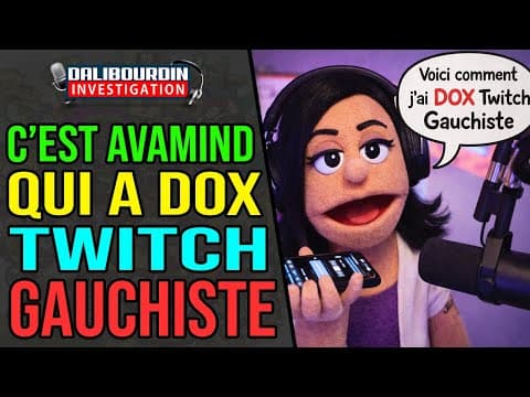 C'EST AVAMIND QUI A DOXX TWITCH GAUCHISTE AVEC L'AIDE DE POPCORN - IL DÉPOSE PLUSIEURS PLAINTE