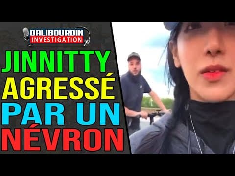 JINNYTTY, SOUTH CORN STREAMER ATTACKED IN TOULOUSE BY A NEUROLOGIST