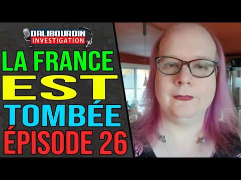 FRANCE HAS FALLEN - EPISODE 26