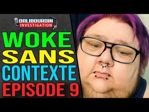 WOKE WITHOUT CONTEXT - EPISODE 9