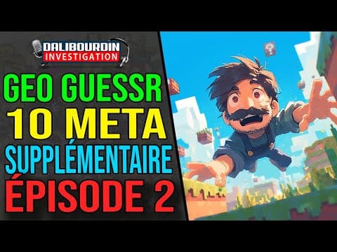 GEO GUESSR - 10 META FACILE SUPPLÉMENTAIRE