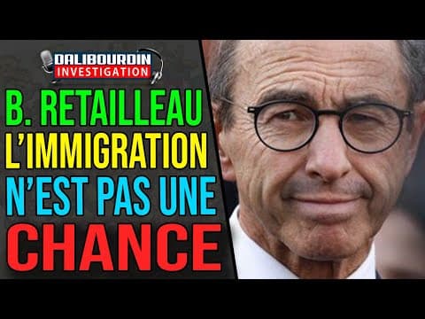 BRUNO RETAILLEAU - IMMIGRATION IS NOT AN OPPORTUNITY FOR FRANCE