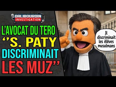 L'AVOCAT EXPLIQUE QUE SAMUEL PATY DISCRIMINAIT LES ÉLÈVES MUSULMANS...