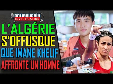 LES ALGÉRIENS ACCUSENT L'OPPOSANT DE IMANE KHELIF D'ÊTRE UN HOMME...