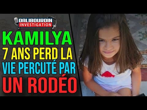KAMILYA - 7 YEARS OLD - THE LEFT AND THE CNRS RUSH TO DEFEND RODEOS AND DELINQUENTS