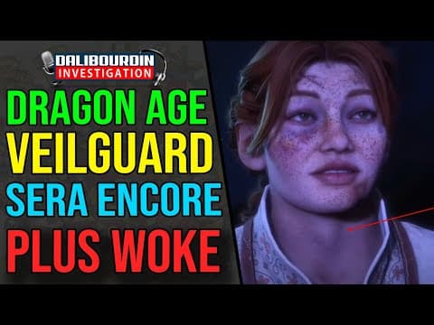 DRAGON AGE VEILGUARD AND EVEN MORE WOKE THAN YOU THINK