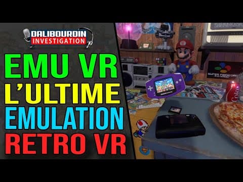 EMU VR - L'ULTIME EMULATION POUR LE RETROGAMING EN VR