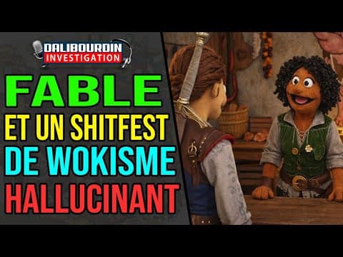 FABLE EST UN SHITFEST DE WOKISME DÉGUEULASSE ET LES JOURNALISTES JV SONT HYPÉ... ÉVIDEMMENT